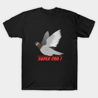 SUPER COO ! T-Shirt